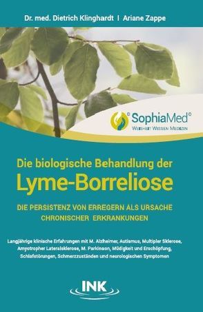 Die biologische Behandlung der Lyme-Borreliose von Klinghardt,  Dr. med. Dietrich, Zappe,  Ariane