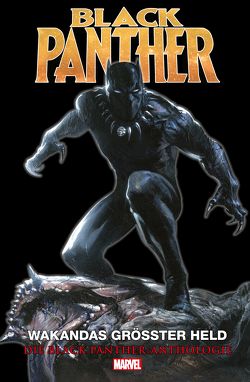 Black Panther Anthologie von Acuna,  Daniel, Buckler,  Rich, Buscema,  Sal, Byrne,  John, Claremont,  Chris, Coates,  Ta-Nehisi, Frisch,  Marc-Oliver, Kirby,  Jack, Kronsbein,  Bernd, Lee,  Stan, McGregor,  Don, Pannor,  Stefan, Petz,  Jürgen, Priest,  Christopher Priest, Strittmatter,  Michael, Thomas,  Roy, u.a.