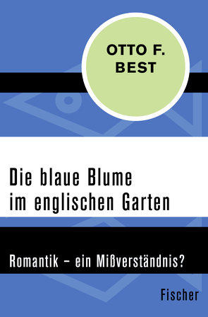 Die blaue Blume im englischen Garten von Best,  Otto F