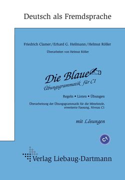 Die Blaue von Clamer,  Friedrich, Heilmann,  Erhard G, Röller,  Helmut