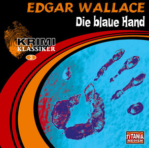 Die blaue Hand von Wallace,  Edgar