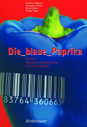 Die blaue Paprika von Baier,  Alexandra, Dette,  Birgit, Tappeser,  Beatrix, Tügel,  Hanne