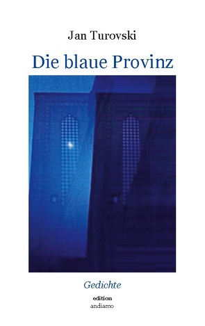 Die blaue Provinz von Turovski,  Jan