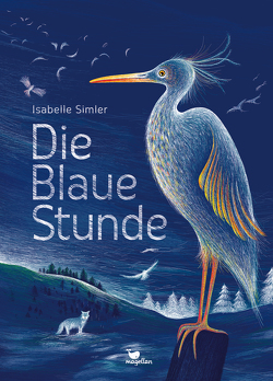 Die Blaue Stunde von Simler,  Isabelle, Wollersheim,  Natalie