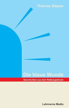 Die blaue Wunde von Stepan,  Thomas