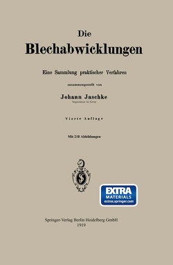 Die Blechabwicklungen von Jaschke,  Johann