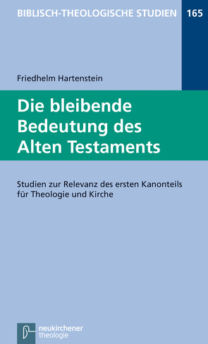 Die bleibende Bedeutung des Alten Testaments von Frey,  Jörg, Hartenstein,  Friedhelm, Janowski,  Bernd, Konradt,  Matthias, Schmidt,  Werner H.