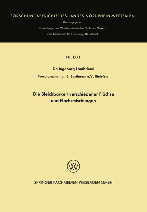 Die Bleichbarkeit verschiedener Flächse und Flachsmischungen von Lambrinoû,  Ingeborg