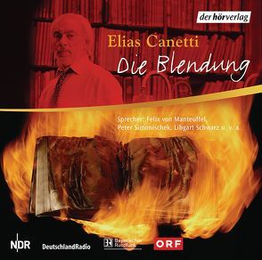 Die Blendung von Canetti,  Elias, Manteuffel,  Felix von, Matejka,  Robert, Simonischek,  Peter