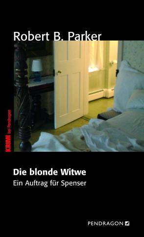 Die blonde Witwe von Bergmann,  Emanuel, Mushenko,  Tanja, Parker,  Robert B.