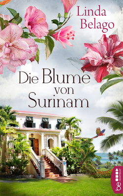 Die Blume von Surinam von Belago,  Linda