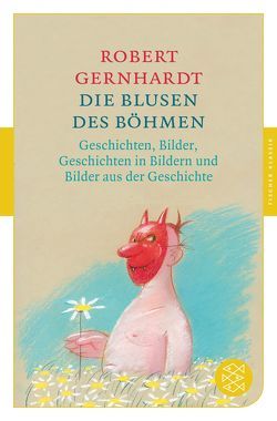 Die Blusen des Böhmen von Gernhardt,  Robert