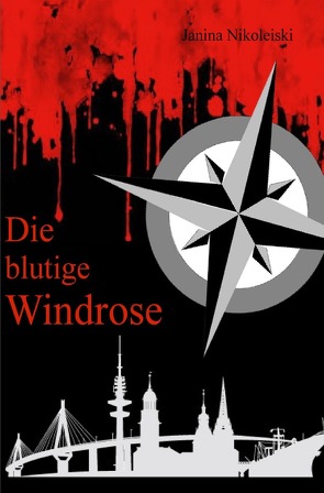 Die blutige Windrose von Nikoleiski,  Janina