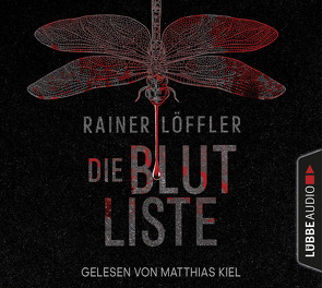 Die Blutliste von Kiel,  Matthias, Löffler,  Rainer