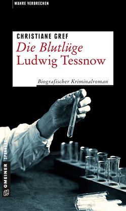 Die Blutlüge – Ludwig Tessnow von Gref,  Christiane