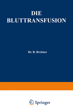 Die Bluttransfusion von Breitner,  Burghard