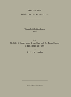 Die Böigkeit in der freien Atmosphäre nach den Beobachtungen in den Jahren 1931–1935 von Peppler,  Wilhelm