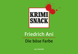 Die böse Farbe (eBook) von Ani,  Friedrich