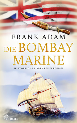 Die Bombay-Marine von Adam,  Frank