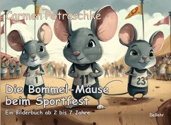Die Bommel-Mäuse beim Sportfest von Petraschke,  Carmen