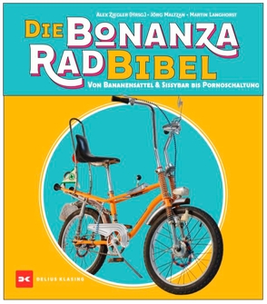Die Bonanzarad-Bibel von Langhorst,  Martin, Maltzan,  Jörg, Ziegler,  Alexander
