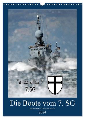 Die Boote vom 7. SG (Wandkalender 2024 DIN A3 hoch), CALVENDO Monatskalender von Harhaus,  Helmut