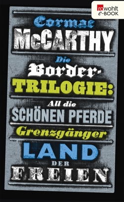 Die Border-Trilogie von McCarthy,  Cormac, Stingl,  Nikolaus, Wolf,  Hans