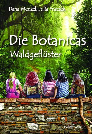 Die Botanicas von Fraczek,  Julia, Menzel,  Dana