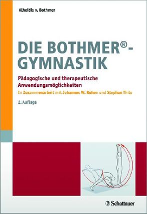 Die Bothmer Gymnastik von von Bothmer,  Alheidis
