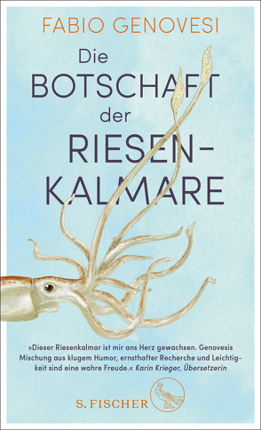 Die Botschaft der Riesenkalmare von Genovesi,  Fabio, Krieger,  Karin