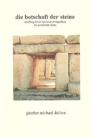 Die Botschaft der Steine von Doliwa,  Günther M