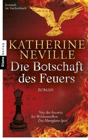 Die Botschaft des Feuers von Breuer,  Charlotte, Möllemann,  Norbert, Neville,  Katherine