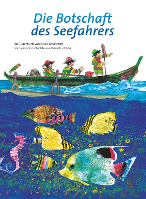 Die Botschaft des Seefahrers von Ikeda,  Daisaku