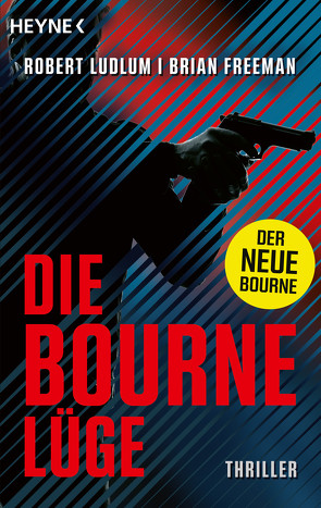 Die Bourne Lüge von Ludlum,  Robert