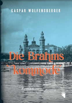 Die Brahmskommode von Kaspar,  Wolfensberger