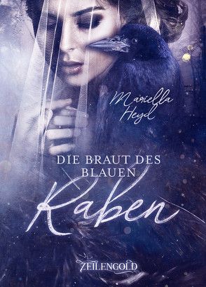 Die Braut des blauen Raben von Heyd,  Mariella