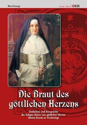 Die Braut des göttlichen Herzens von Gonzaga,  Maria