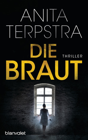 Die Braut von Schroth,  Simone, Terpstra,  Anita