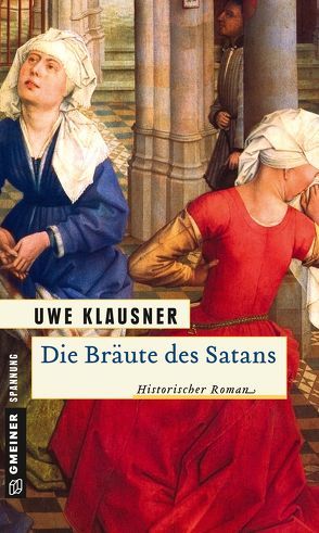 Die Bräute des Satans von Klausner,  Uwe