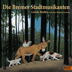 Die Bremer Stadtmusikanten von Müller,  Gerda