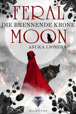 Feral Moon 3: Die brennende Krone von Lionera,  Asuka