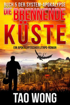 Die brennende Küste von Dietz,  Frank, Wong,  Tao