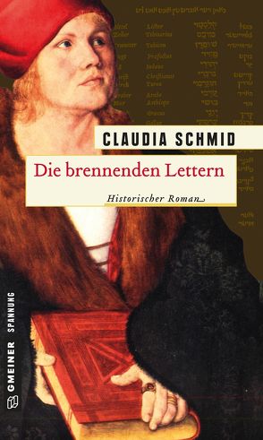Die brennenden Lettern von Schmid,  Claudia