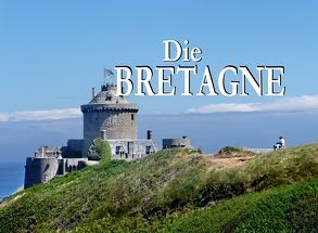Die Bretagne – Ein Bildband von Plotz,  Thomas