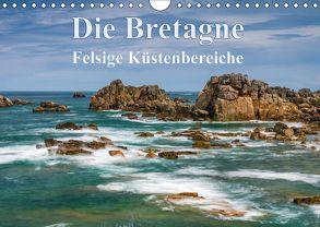 Die Bretagne – Felsige Küstenbereiche (Wandkalender 2018 DIN A4 quer) von Hoffmann,  Klaus
