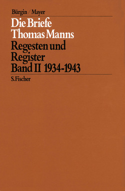 Die Briefe 1934 bis 1943. von Mann,  Thomas