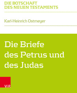 Die Briefe des Petrus und des Judas von Klaiber,  Walter, Ostmeyer,  Karl-Heinrich