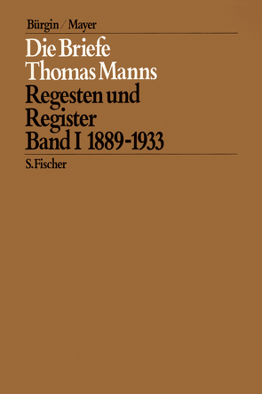 Die Briefe von 1889 bis 1933 von Mann,  Thomas, Wysling,  Hans