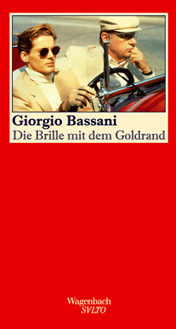 Die Brille mit dem Goldrand von Bassani,  Giorgio, Schlüter,  Herbert