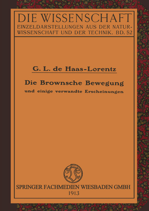 Die Brownsche Bewegung und Einige Verwandte Erscheinungen von Haas-Lorentz,  Geertruida Luberta de